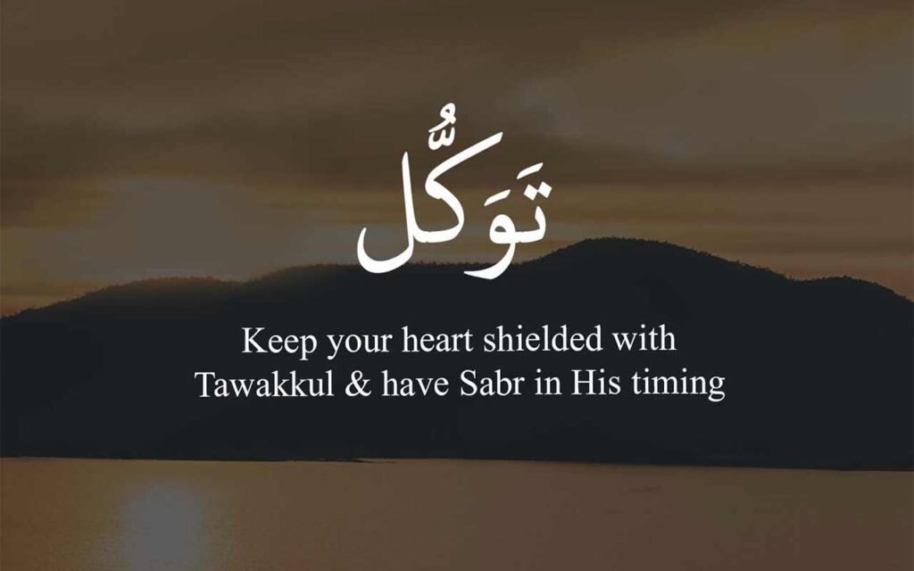Tawakkul in Islam: Trusting Allah Completely